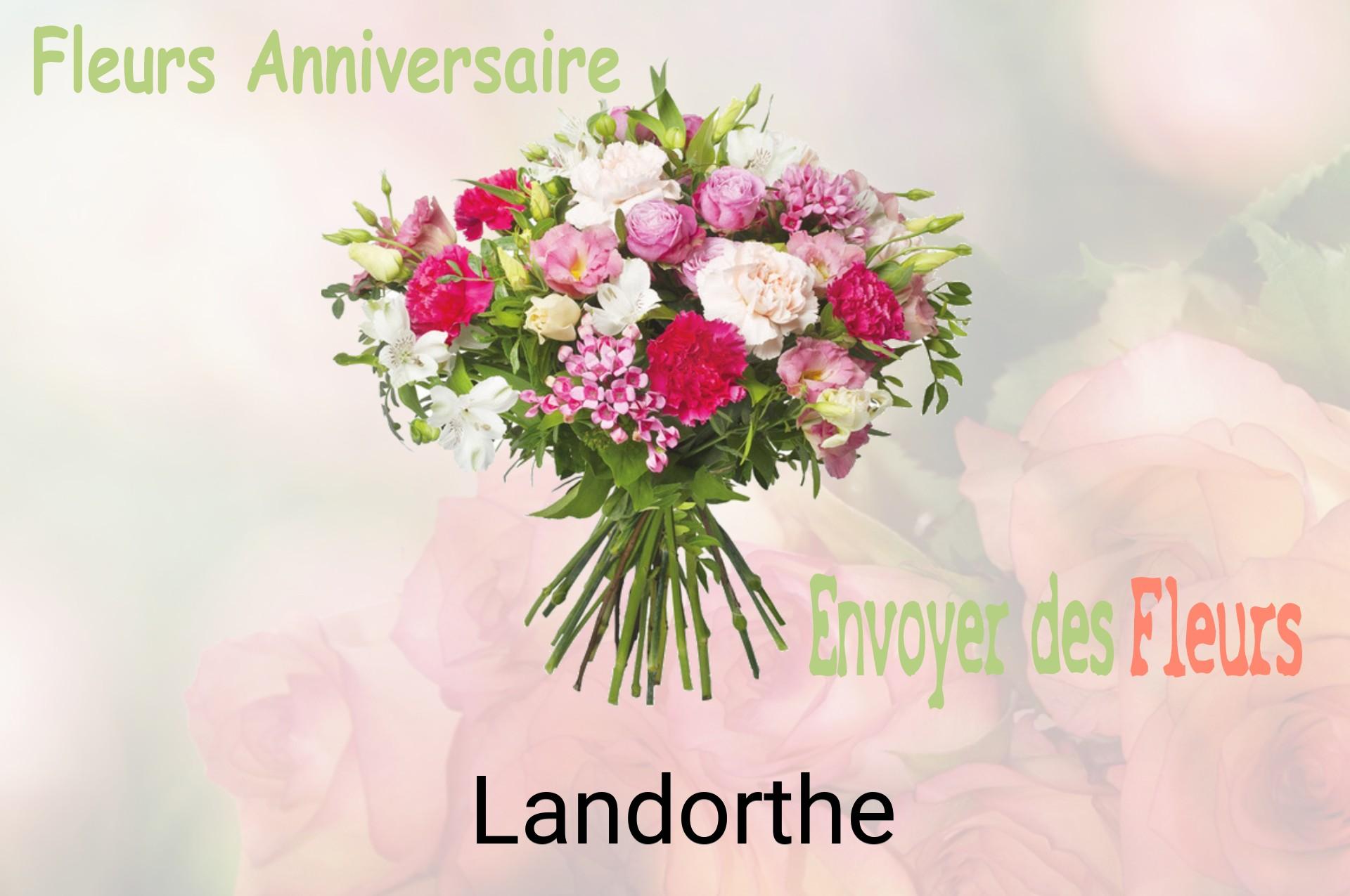 Bouquet de fleurs d’anniversaire livré à Landorthe